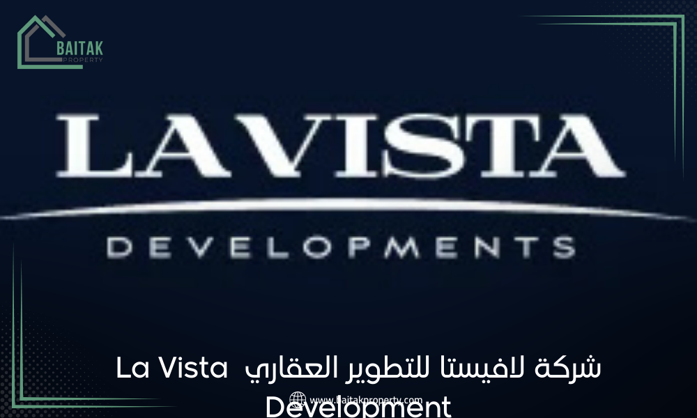 شركة لافيستا للتطوير العقاري La Vista Development